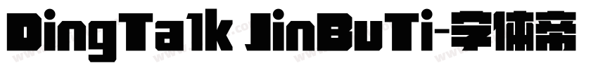DingTa1k JinBuTi字体转换